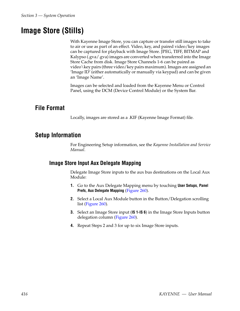 Image store (stills), File format, Setup information | Image store input aux delegate mapping | Grass Valley Kayenne v.3.0 User Manual | Page 416 / 480