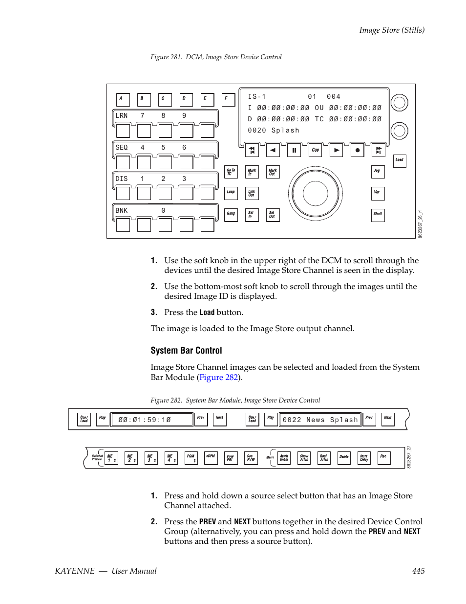 Image, Figure 281, System bar control | Kayenne — user manual 445 image store (stills), Press the, Buttons and then press a source button), Load, Prev, Next, Figure 281. dcm, image store device control | Grass Valley Kayenne v.3.0 User Manual | Page 445 / 480