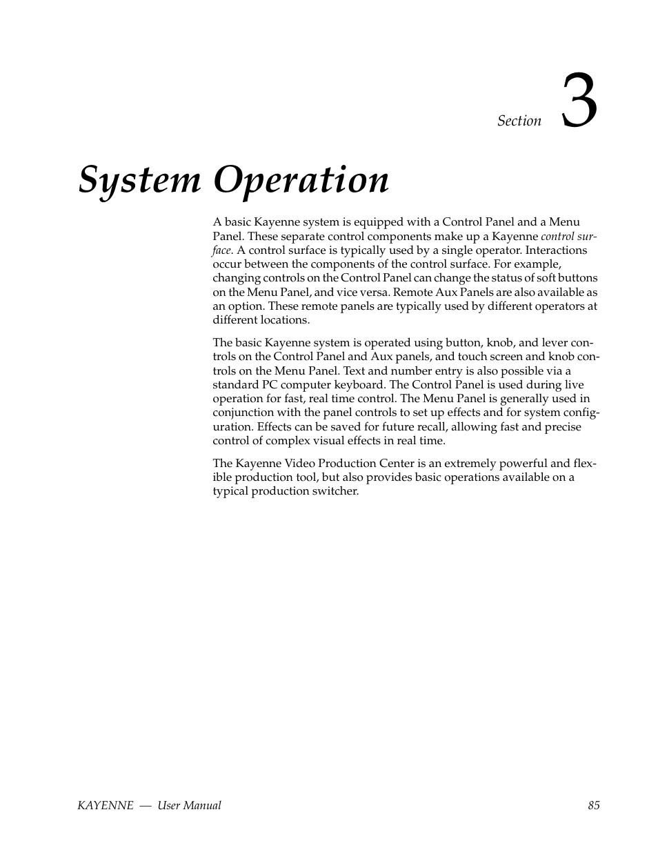 System operation, Section 3 — system operation | Grass Valley Kayenne v.3.0 User Manual | Page 85 / 480
