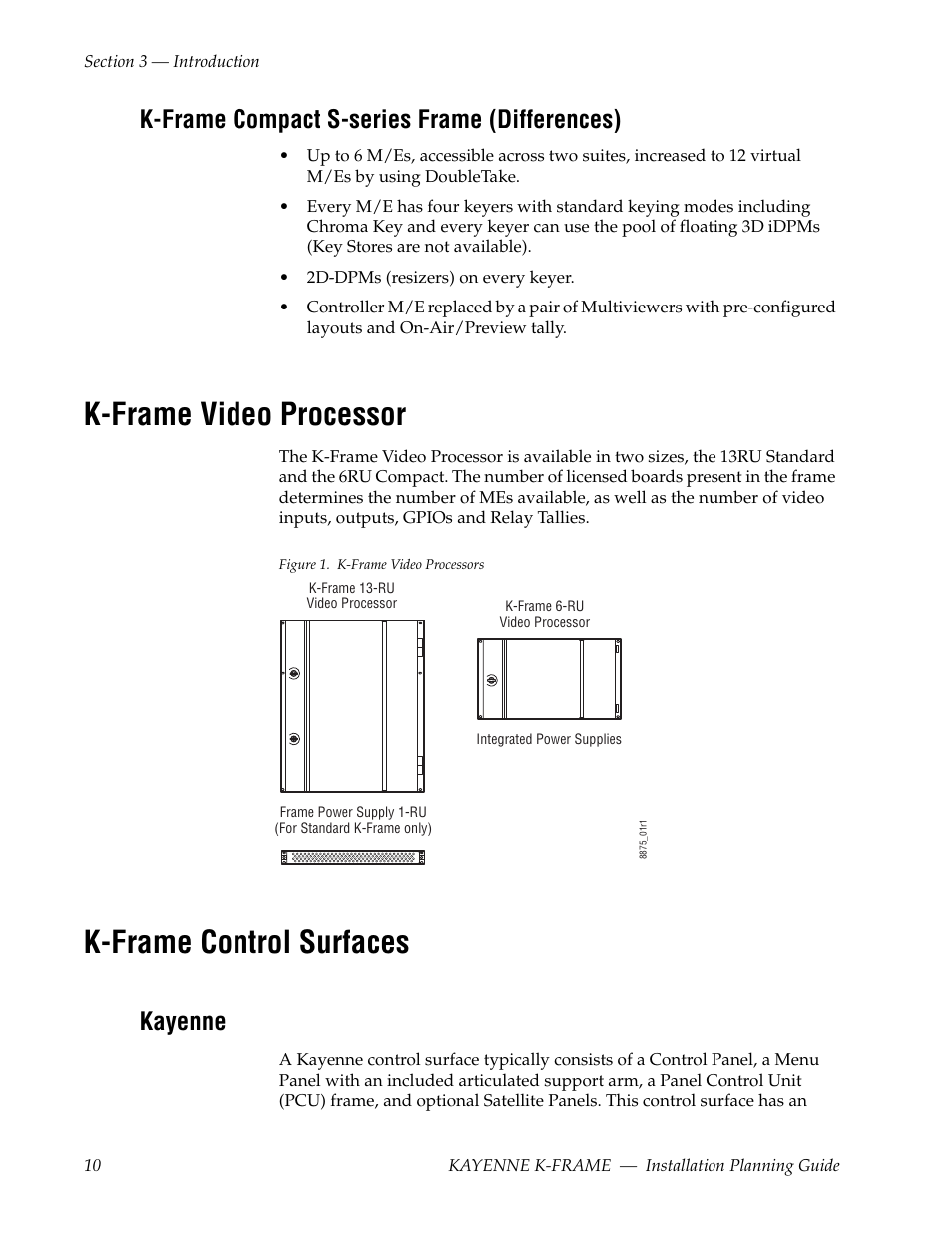 K-frame compact s-series frame (differences), K-frame video processor, K-frame control surfaces | Kayenne | Grass Valley Kayenne K-Frame Installation Planning Guide Dec 03 2014 User Manual | Page 10 / 52