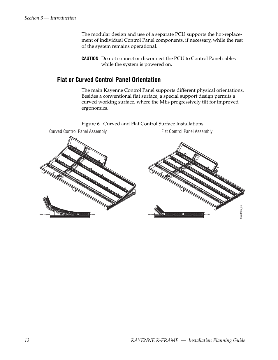 Flat or curved control panel orientation | Grass Valley Kayenne K-Frame Installation Planning Guide Dec 03 2014 User Manual | Page 12 / 52