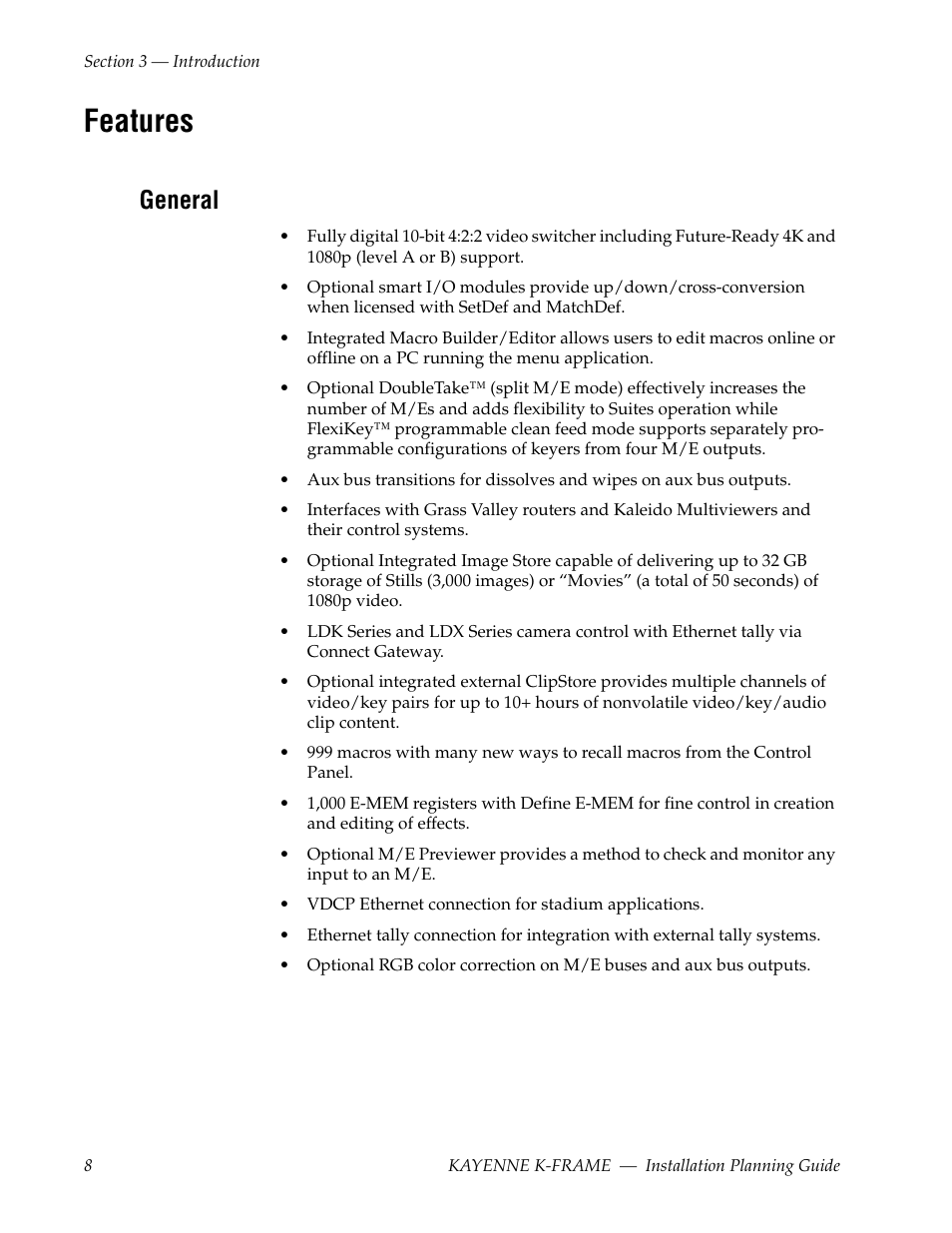 Features, General | Grass Valley Kayenne K-Frame Installation Planning Guide Dec 03 2014 User Manual | Page 8 / 52
