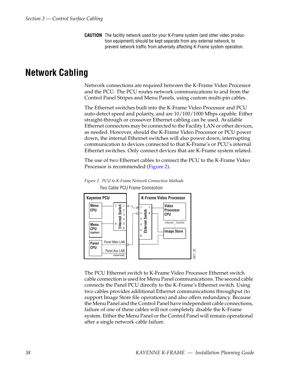 Network cabling | Grass Valley Kayenne K-Frame Installation Planning Guide Dec 03 2013 User Manual | Page 42 / 52