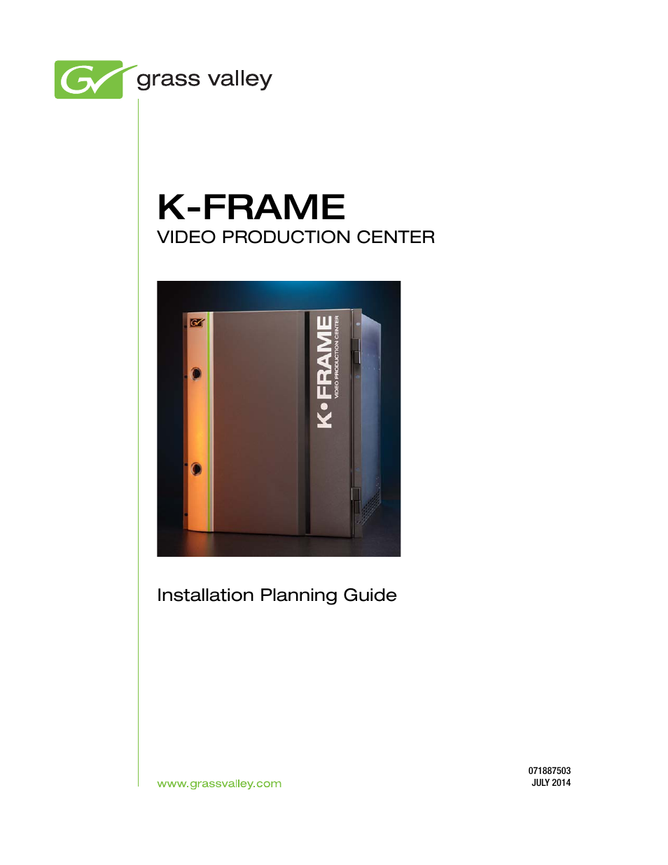 Grass Valley K-Frame Installation Planning Guide Jul 07 2014 User Manual | 56 pages