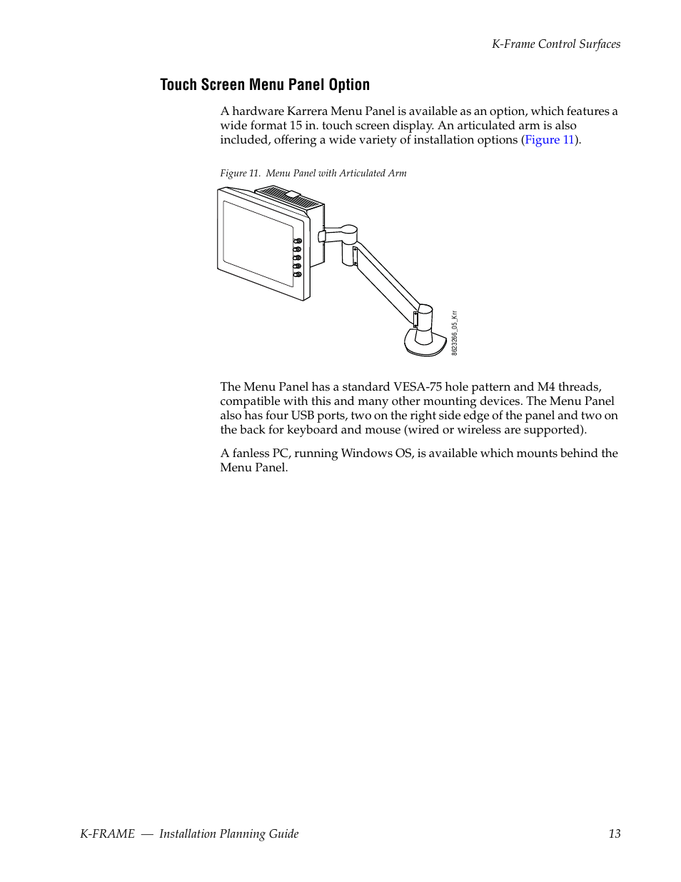 Touch screen menu panel option | Grass Valley K-Frame Installation Planning Guide Jul 07 2014 User Manual | Page 13 / 56