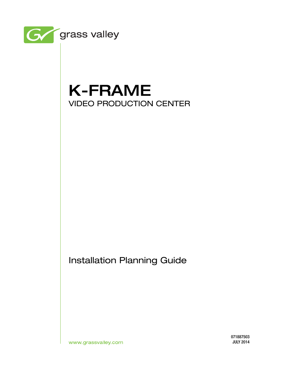 K-frame | Grass Valley K-Frame Installation Planning Guide Jul 07 2014 User Manual | Page 3 / 56