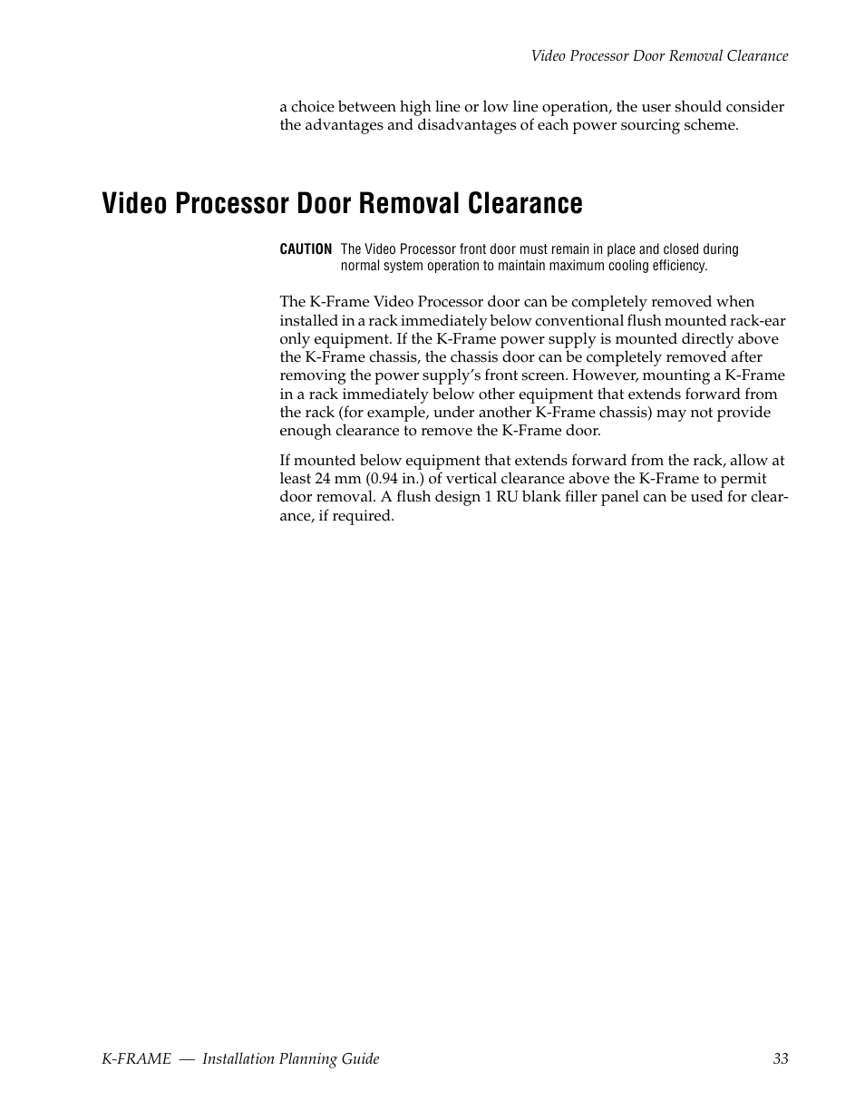 Video processor door removal clearance, Ee video processor door removal clearance | Grass Valley K-Frame Installation Planning Guide Jul 07 2014 User Manual | Page 33 / 56