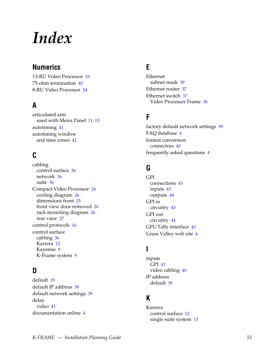 Index, Numerics | Grass Valley K-Frame Installation Planning Guide Jul 07 2014 User Manual | Page 53 / 56