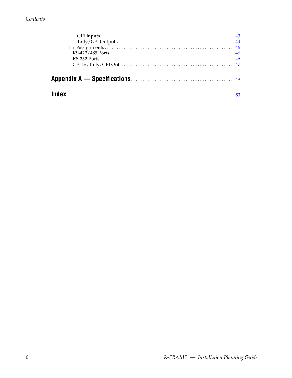 Appendix a — specifications, Index | Grass Valley K-Frame Installation Planning Guide Jul 07 2014 User Manual | Page 6 / 56