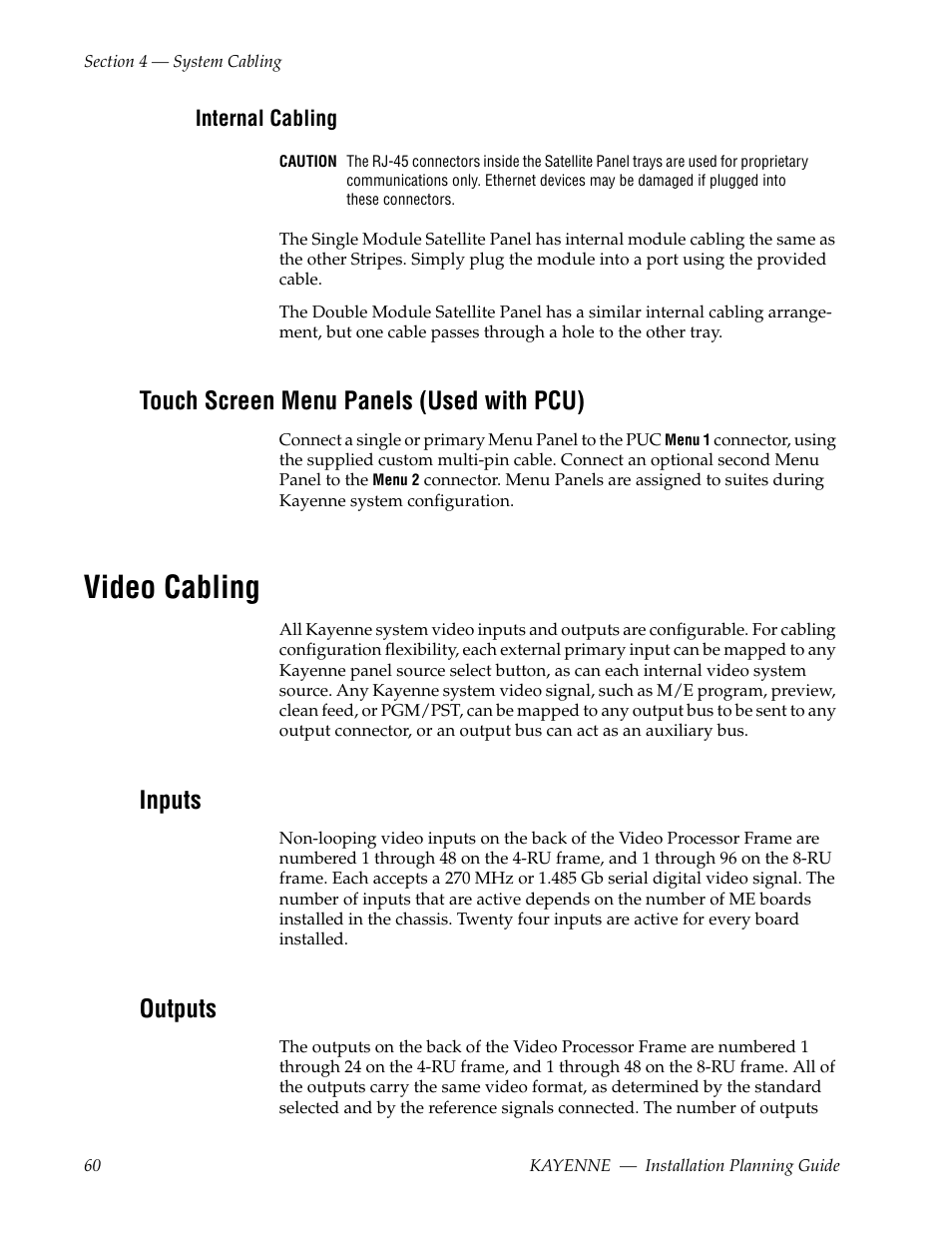 Internal cabling, Touch screen menu panels (used with pcu), Video cabling | Inputs, Outputs | Grass Valley Kayenne Installation Planning Guide Aug 30 2011 User Manual | Page 60 / 78
