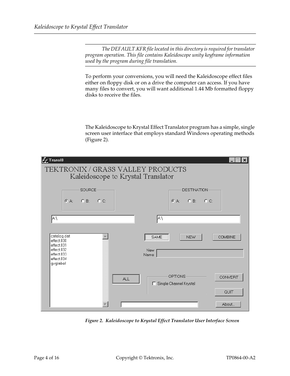 User interface | Grass Valley Kaleidoscope to Krystal Effect Translator User Manual | Page 4 / 16