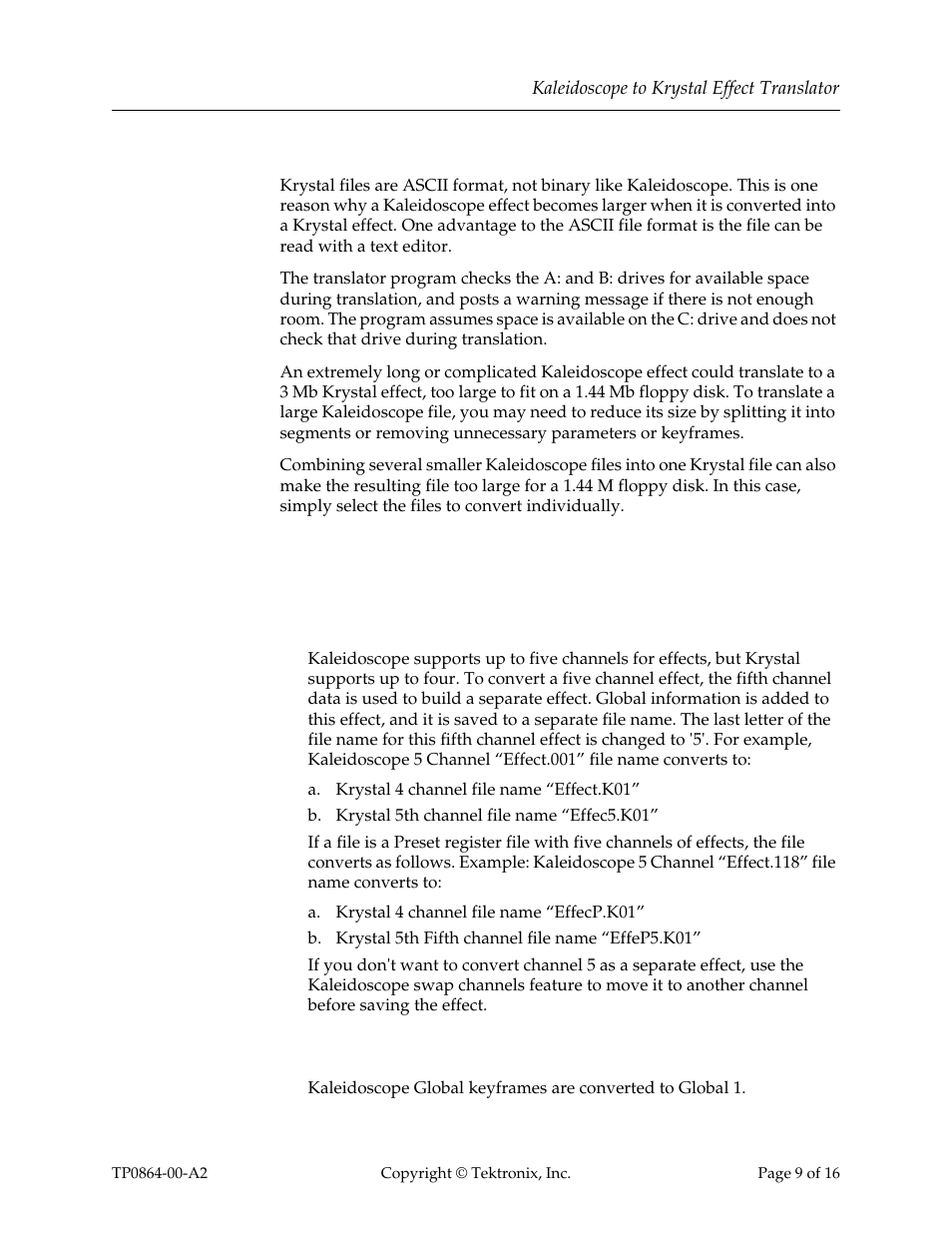 Effect file sizes, Channels, Five channel effects | Global channels | Grass Valley Kaleidoscope to Krystal Effect Translator User Manual | Page 9 / 16