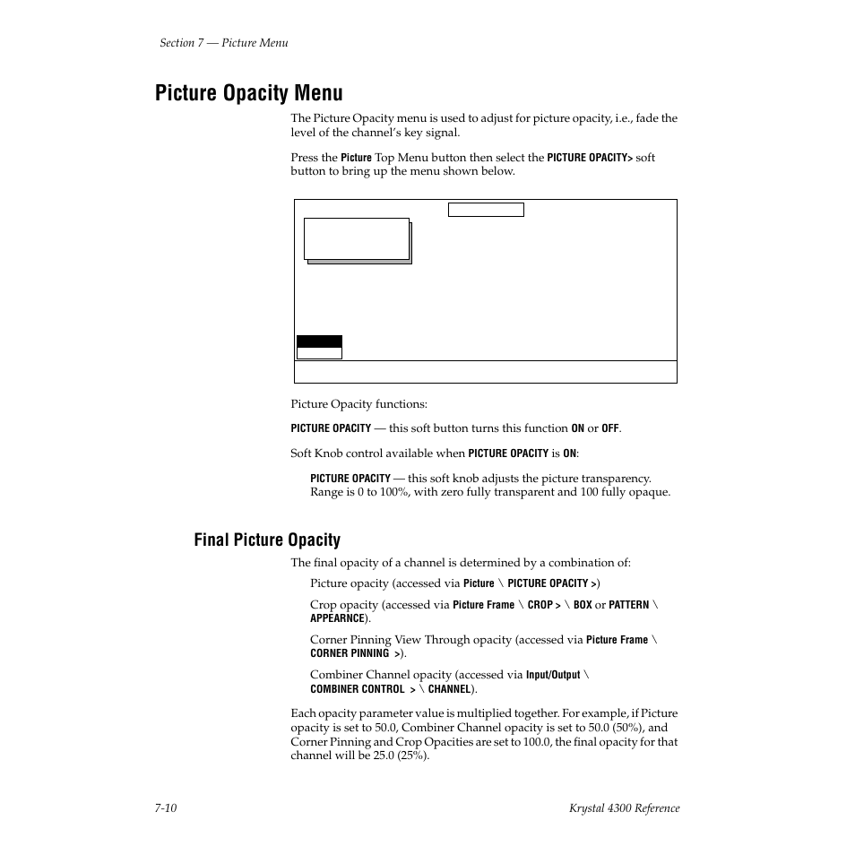 Picture opacity menu, Final picture opacity | Grass Valley 4300 Krystal Reference Manual v.3.1 User Manual | Page 118 / 334
