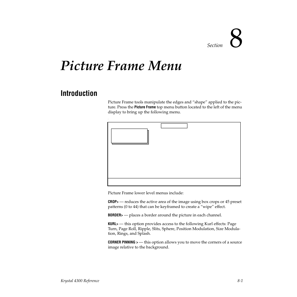 Picture frame menu, Introduction, Section 8 — picture frame menu | Grass Valley 4300 Krystal Reference Manual v.3.1 User Manual | Page 147 / 334
