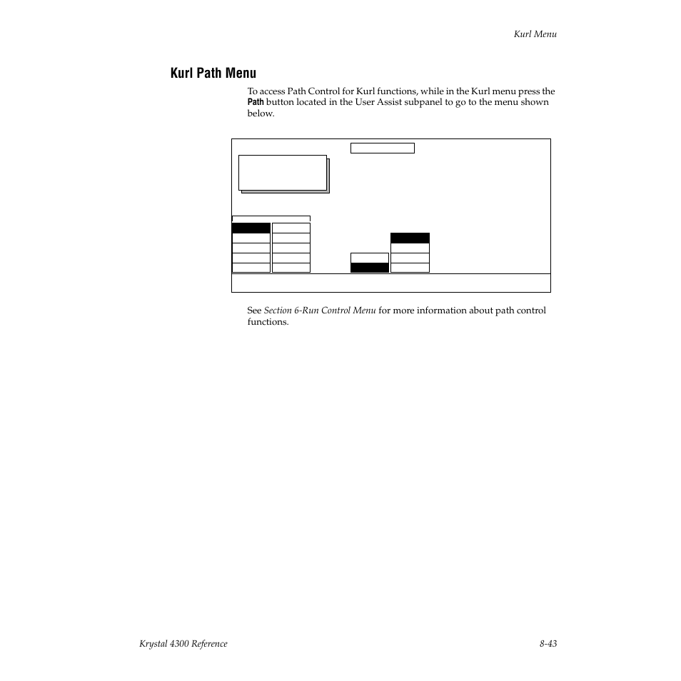 Kurl path menu, Kurl path | Grass Valley 4300 Krystal Reference Manual v.3.1 User Manual | Page 189 / 334