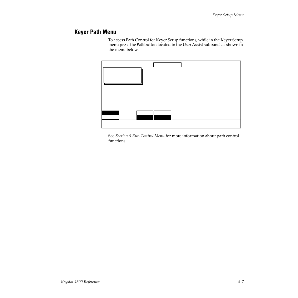 Keyer path menu | Grass Valley 4300 Krystal Reference Manual v.3.1 User Manual | Page 201 / 334
