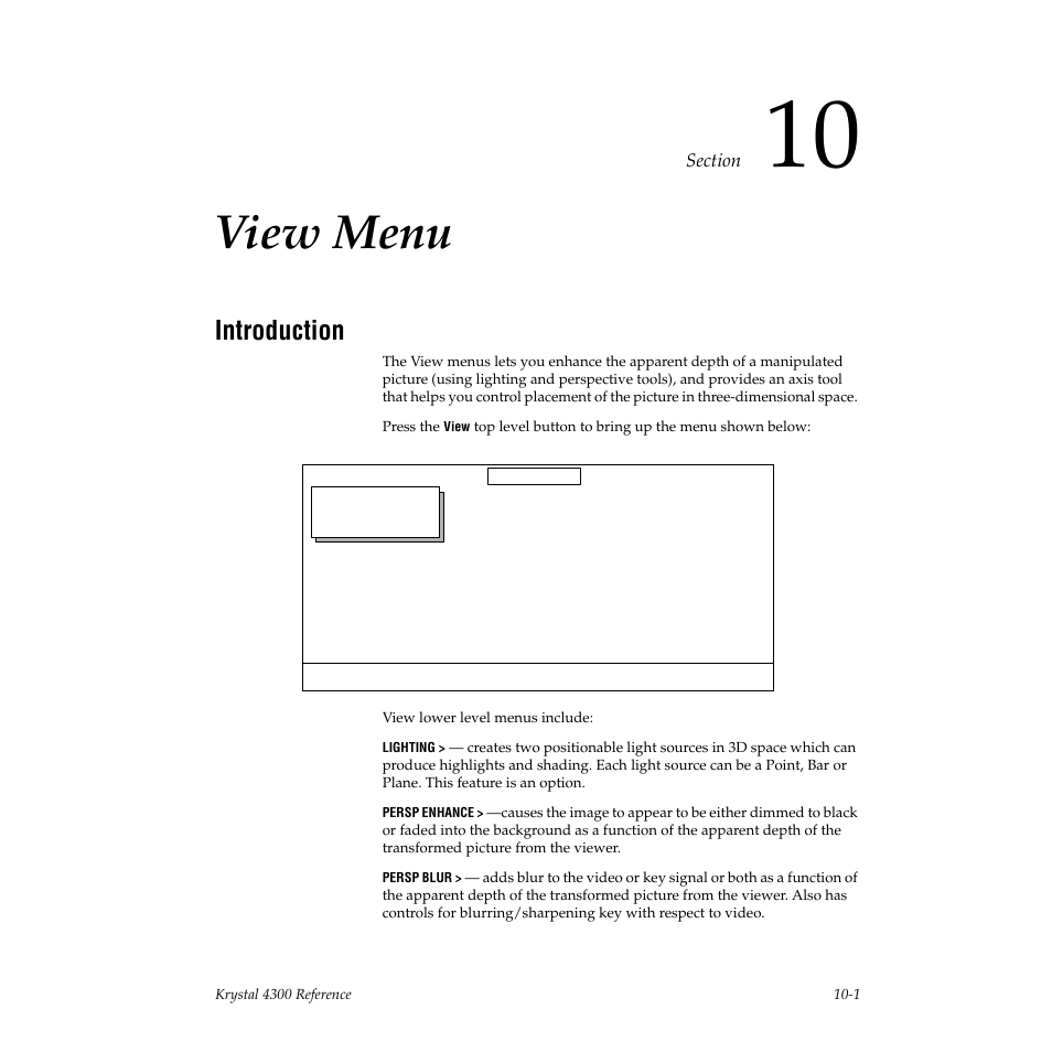 View menu, Introduction, Section 10 — view menu | Grass Valley 4300 Krystal Reference Manual v.3.1 User Manual | Page 219 / 334