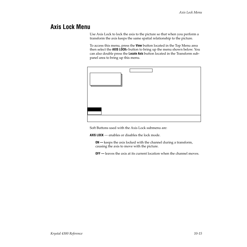 Axis lock menu | Grass Valley 4300 Krystal Reference Manual v.3.1 User Manual | Page 233 / 334