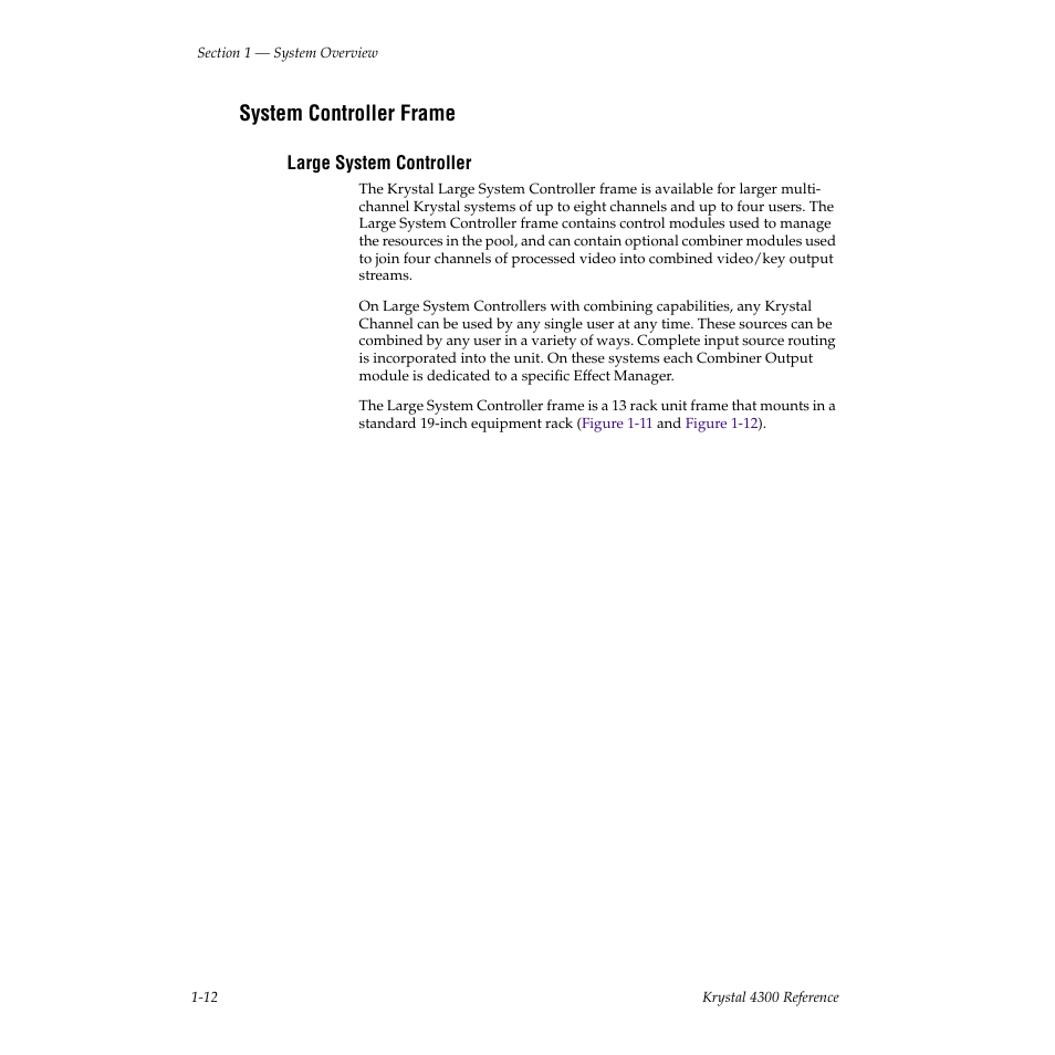 System controller frame, Large system controller | Grass Valley 4300 Krystal Reference Manual v.3.1 User Manual | Page 24 / 334