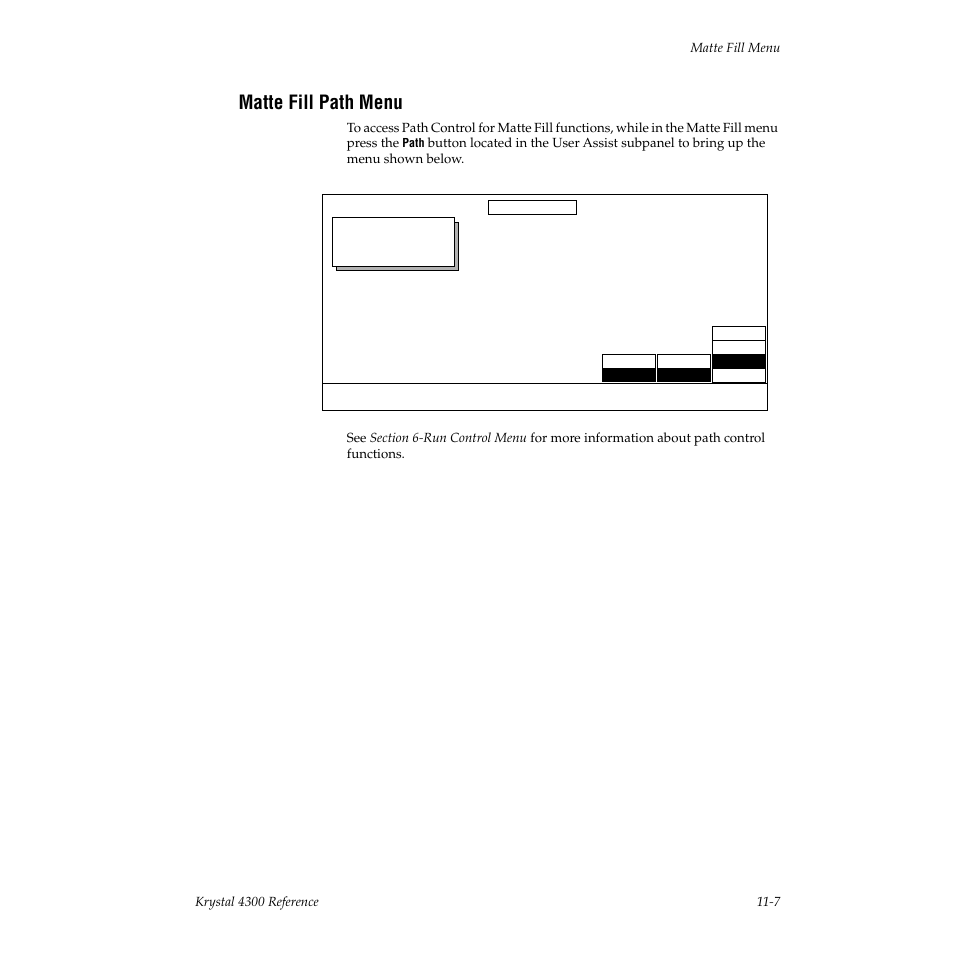 Matte fill path menu, Matte fill path | Grass Valley 4300 Krystal Reference Manual v.3.1 User Manual | Page 243 / 334