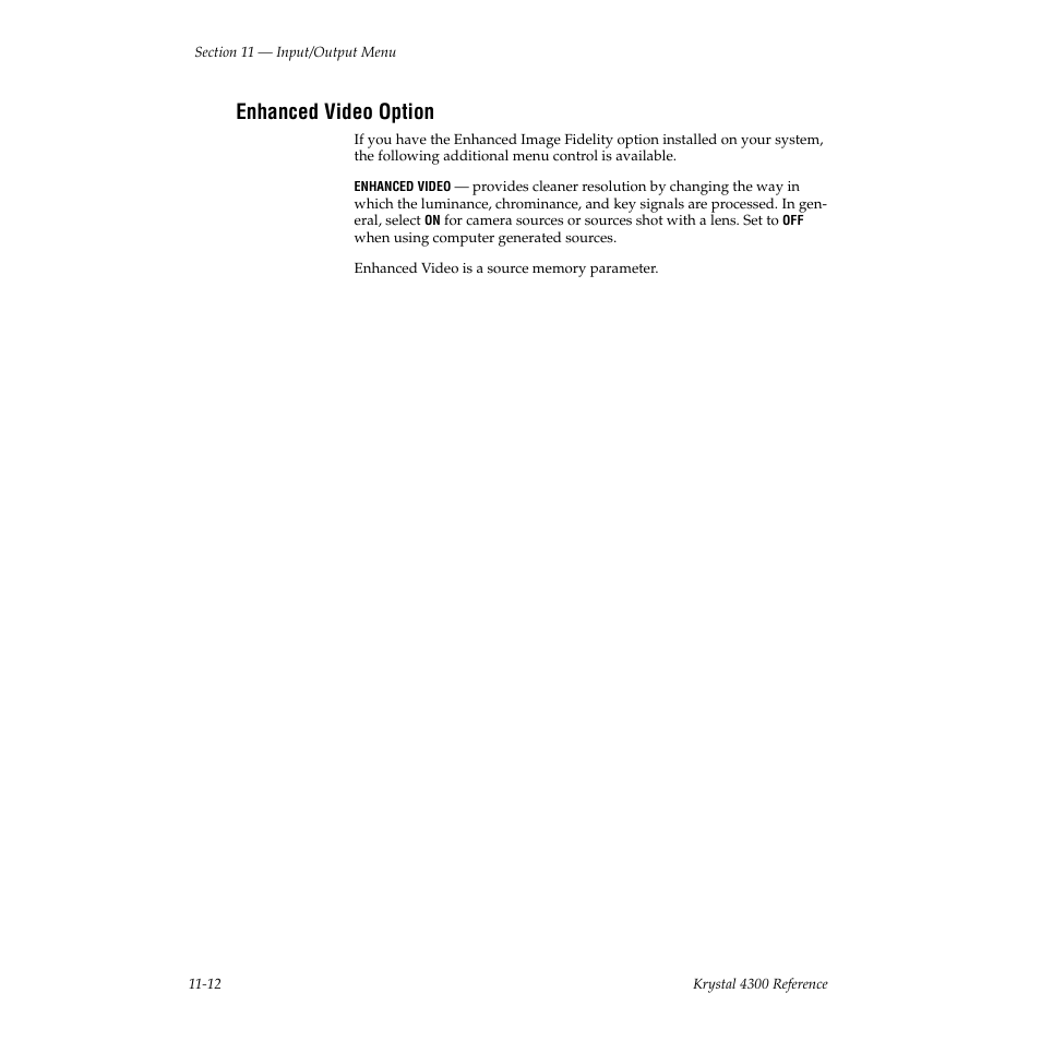 Enhanced video option | Grass Valley 4300 Krystal Reference Manual v.3.1 User Manual | Page 248 / 334