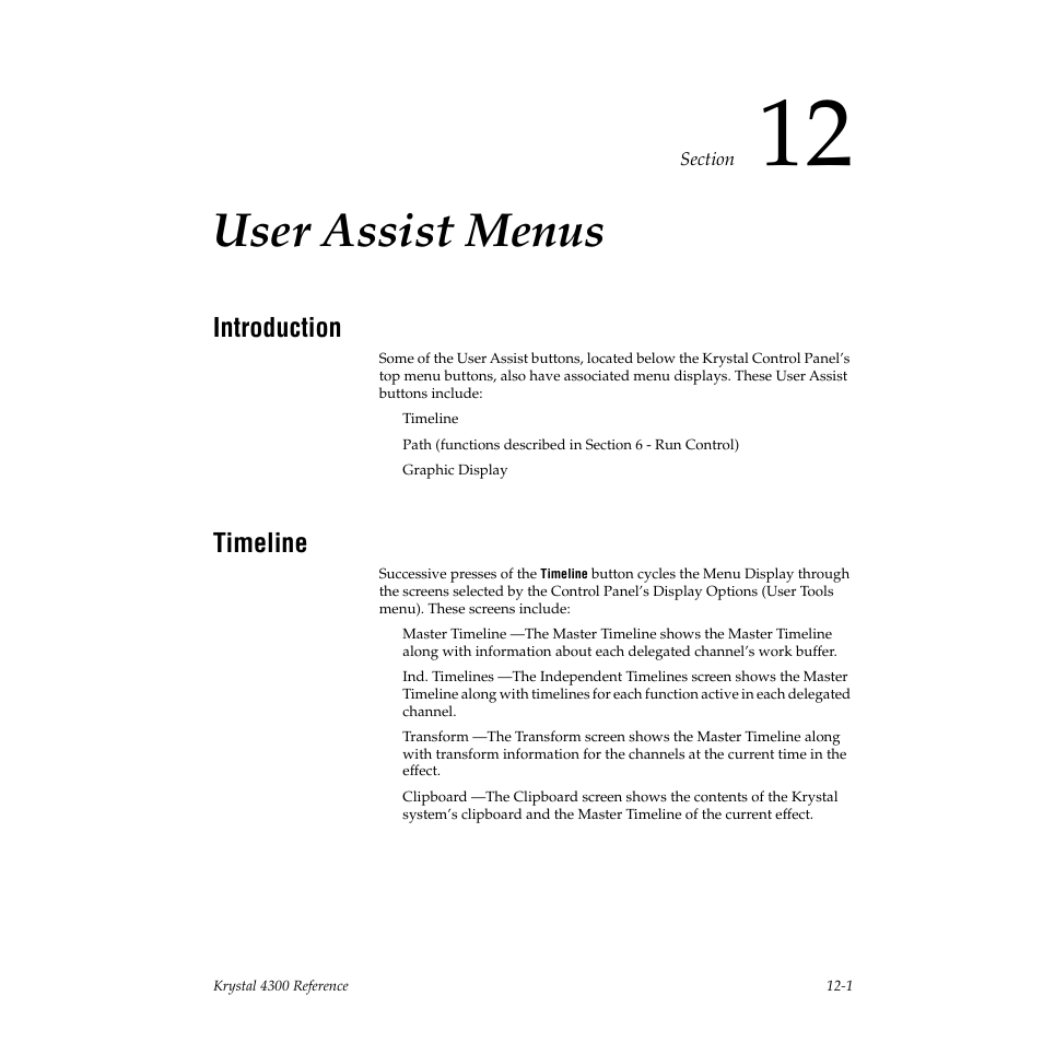 User assist menus, Introduction, Timeline | Section 12 — user assist menus | Grass Valley 4300 Krystal Reference Manual v.3.1 User Manual | Page 269 / 334