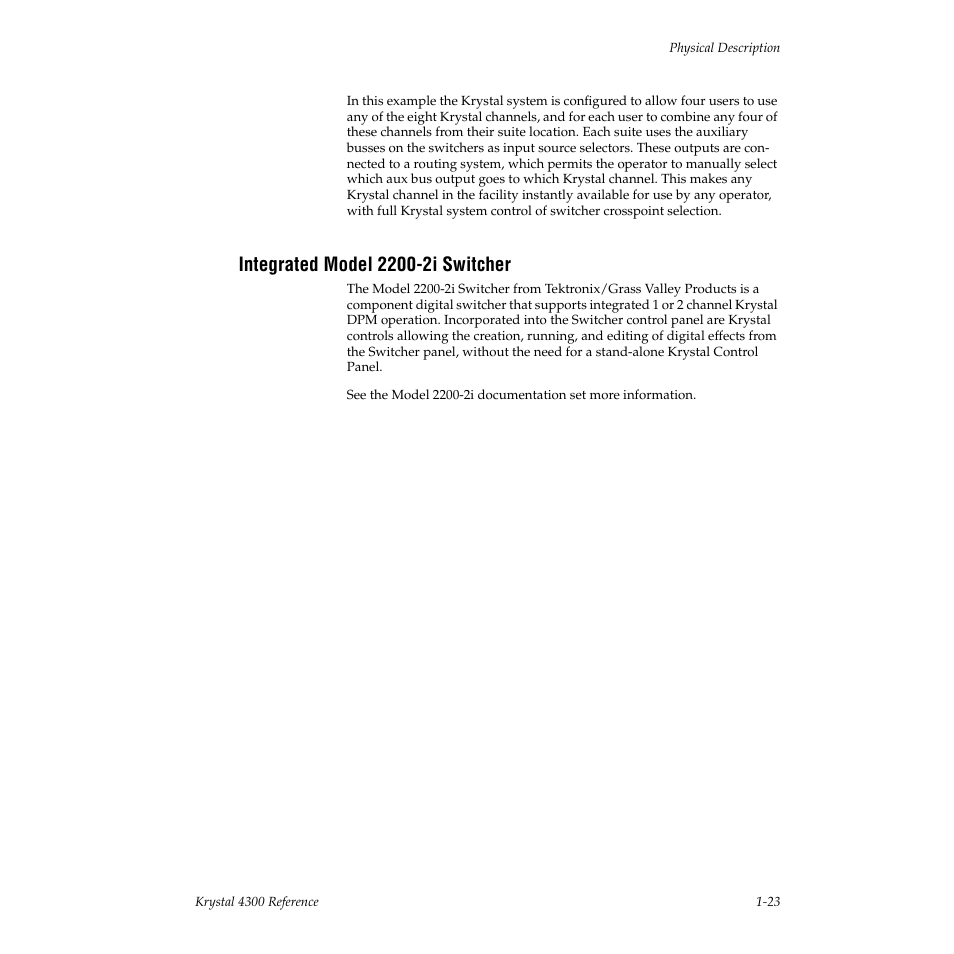 Integrated model 2200-2i switcher | Grass Valley 4300 Krystal Reference Manual v.3.1 User Manual | Page 35 / 334
