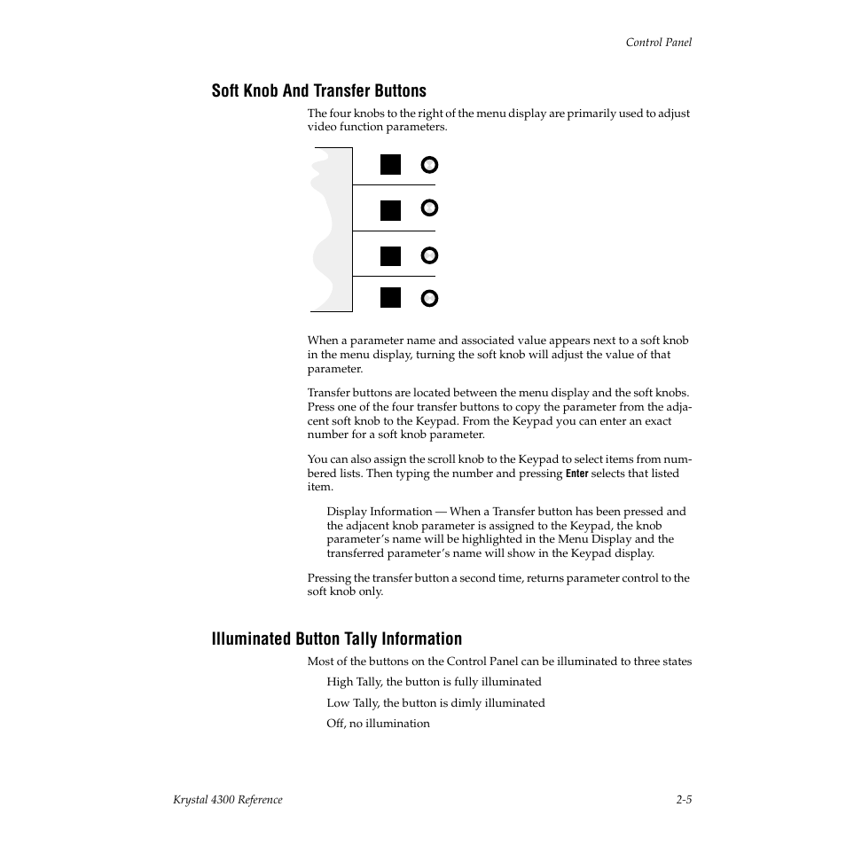 Soft knob and transfer buttons, Illuminated button tally information, Ransfer buttons | Grass Valley 4300 Krystal Reference Manual v.3.1 User Manual | Page 41 / 334