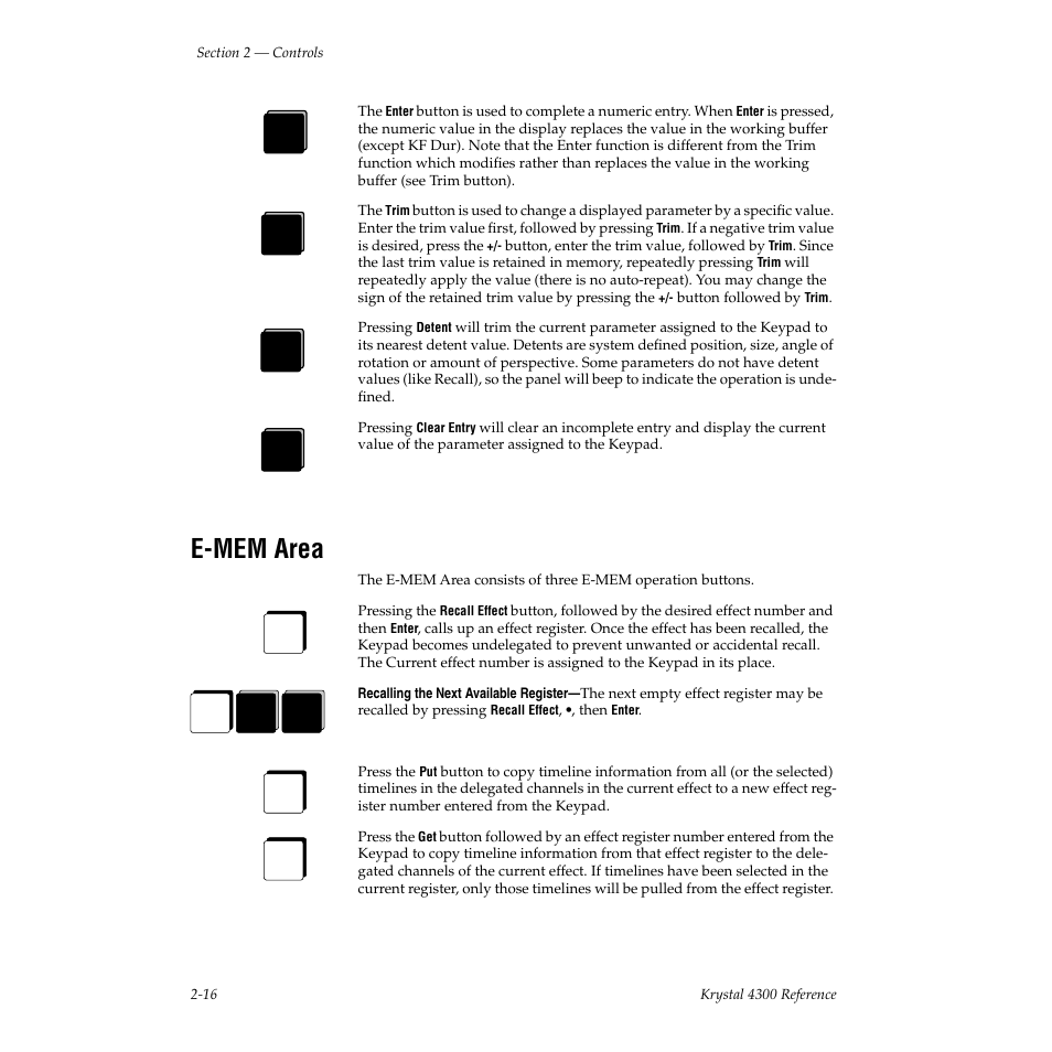E-mem area | Grass Valley 4300 Krystal Reference Manual v.3.1 User Manual | Page 52 / 334