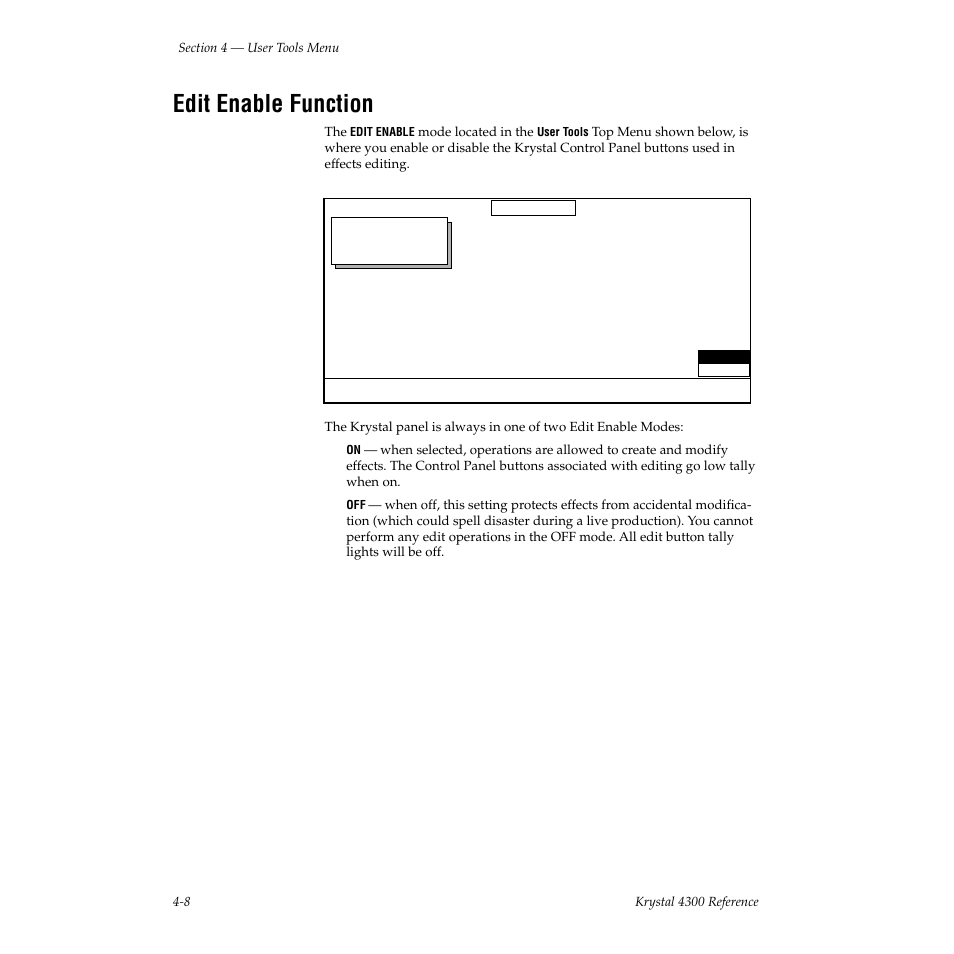 Edit enable function | Grass Valley 4300 Krystal Reference Manual v.3.1 User Manual | Page 80 / 334