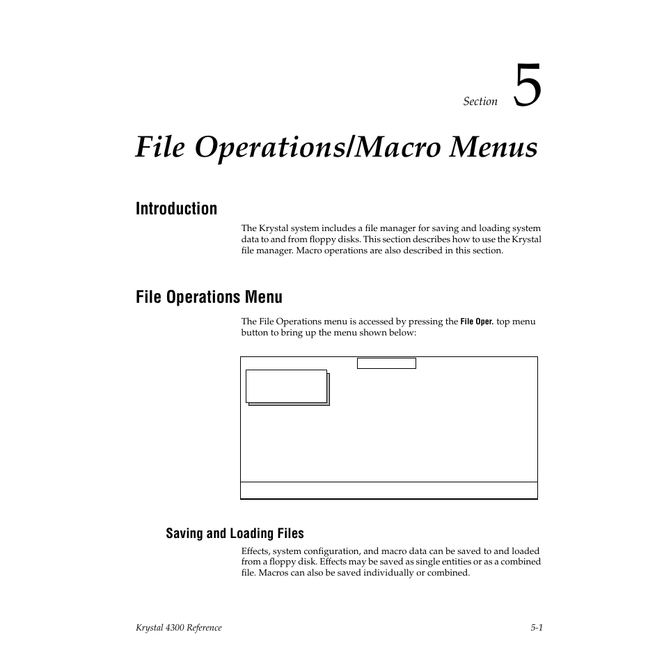 File operations/macro menus, Introduction, File operations menu | Saving and loading files, Section 5 — file operations/macro menus | Grass Valley 4300 Krystal Reference Manual v.3.1 User Manual | Page 81 / 334