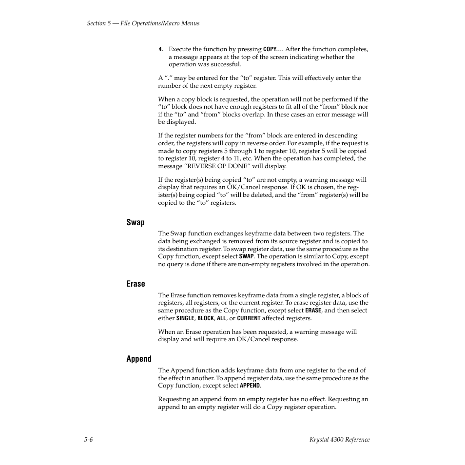 Swap, Erase, Append | Grass Valley 4300 Krystal Reference Manual v.3.1 User Manual | Page 86 / 334