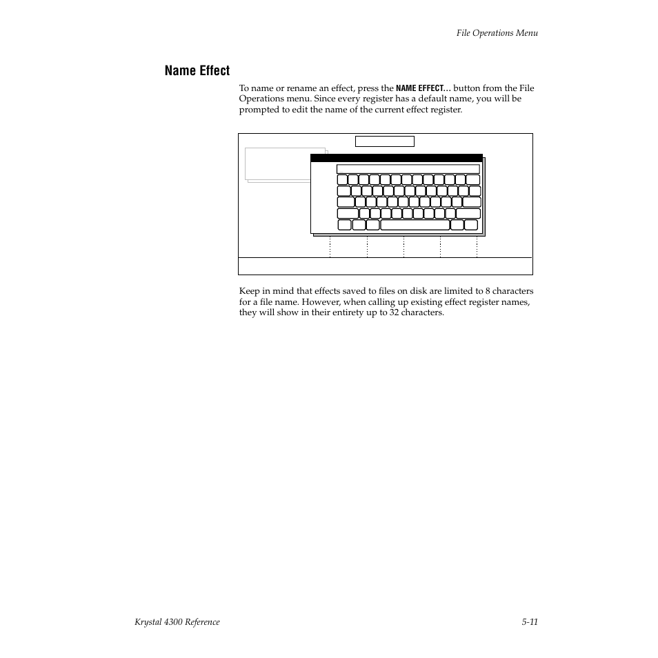 Name effect, File operations | Grass Valley 4300 Krystal Reference Manual v.3.1 User Manual | Page 91 / 334