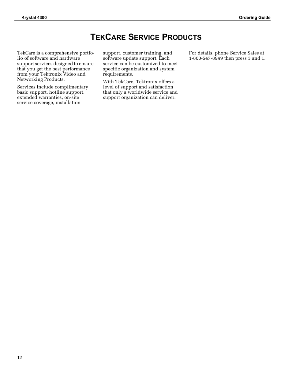 Tekcare service products | Grass Valley 4300 Krystal Digital Picture Manipulator Ordering Guide User Manual | Page 14 / 16