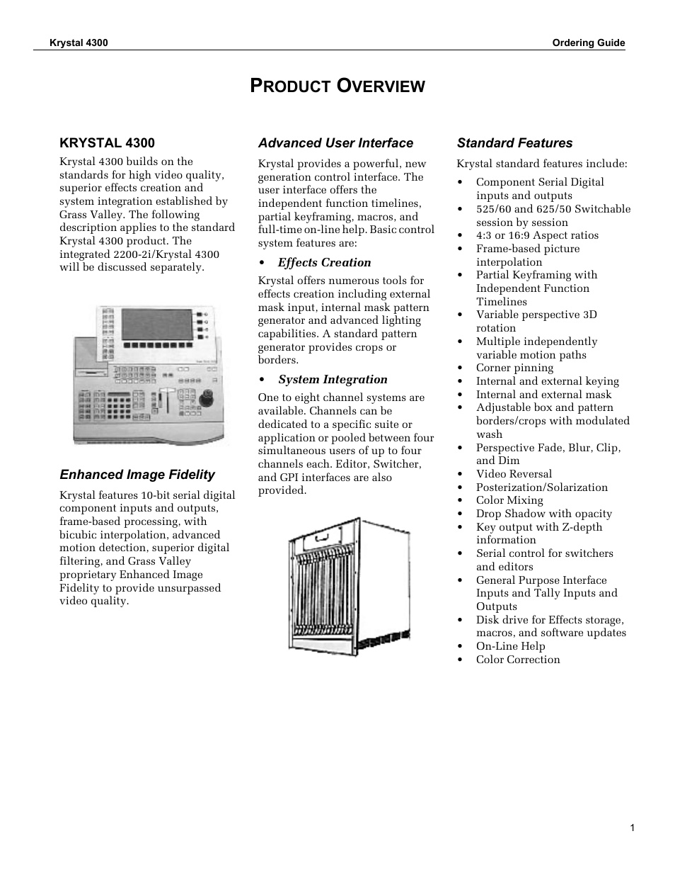 Product overview, Krystal 4300, Enhanced image fidelity | Advanced user interface, Standard features, Roduct, Verview | Grass Valley 4300 Krystal Digital Picture Manipulator Ordering Guide User Manual | Page 3 / 16