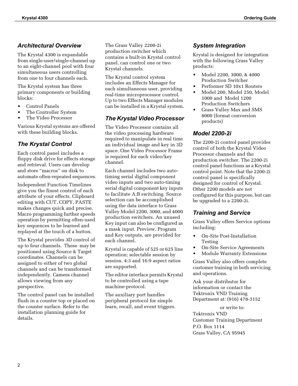 Architectural overview, The krystal control, The krystal video processor | System integration, Model 2200-2i, Training and service | Grass Valley 4300 Krystal Digital Picture Manipulator Ordering Guide User Manual | Page 4 / 16