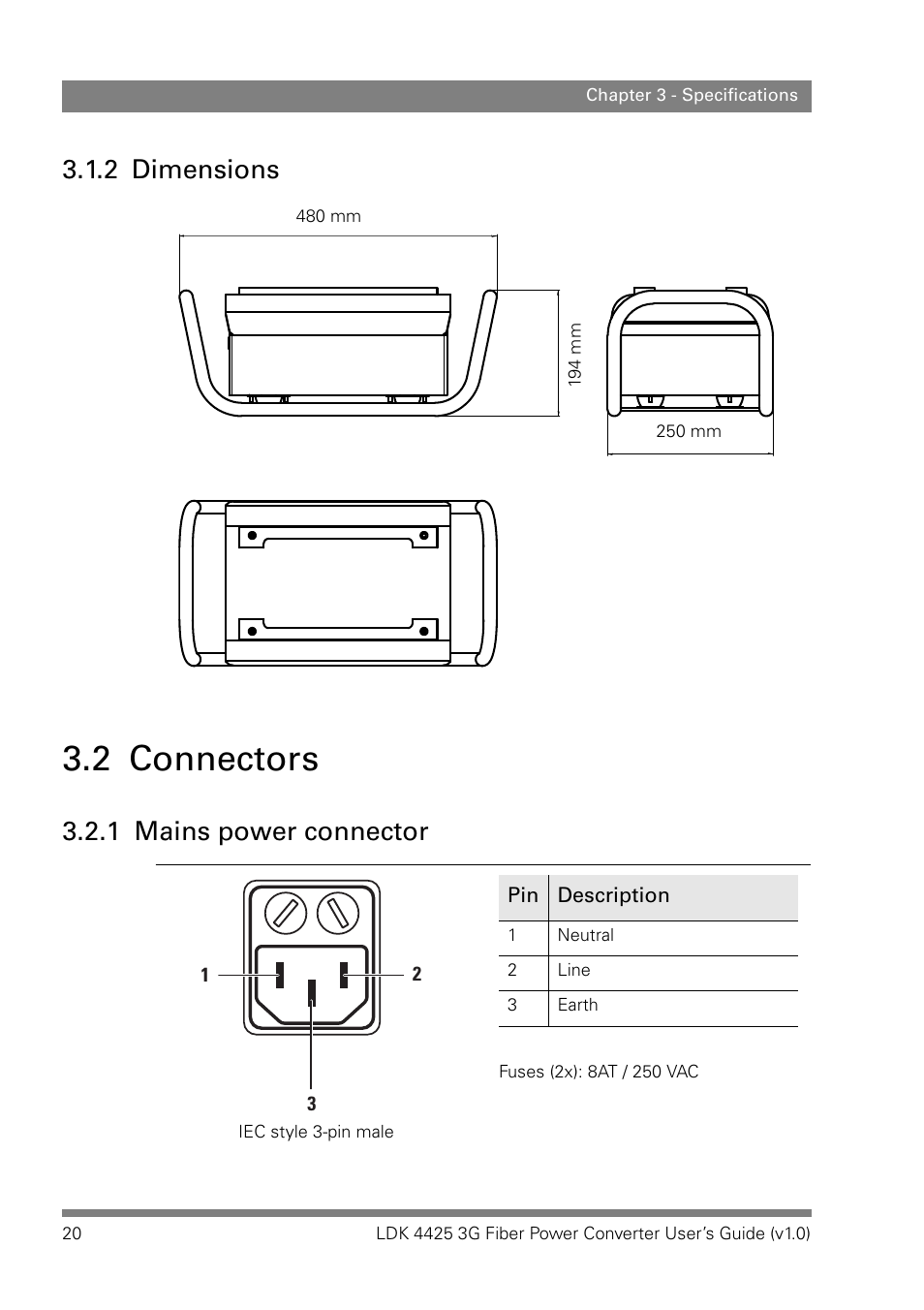 2 dimensions, 2 connectors, 1 mains power connector | Dimensions, Connectors 3.2.1, Mains power connector | Grass Valley LDK 4425 User Manual | Page 20 / 24