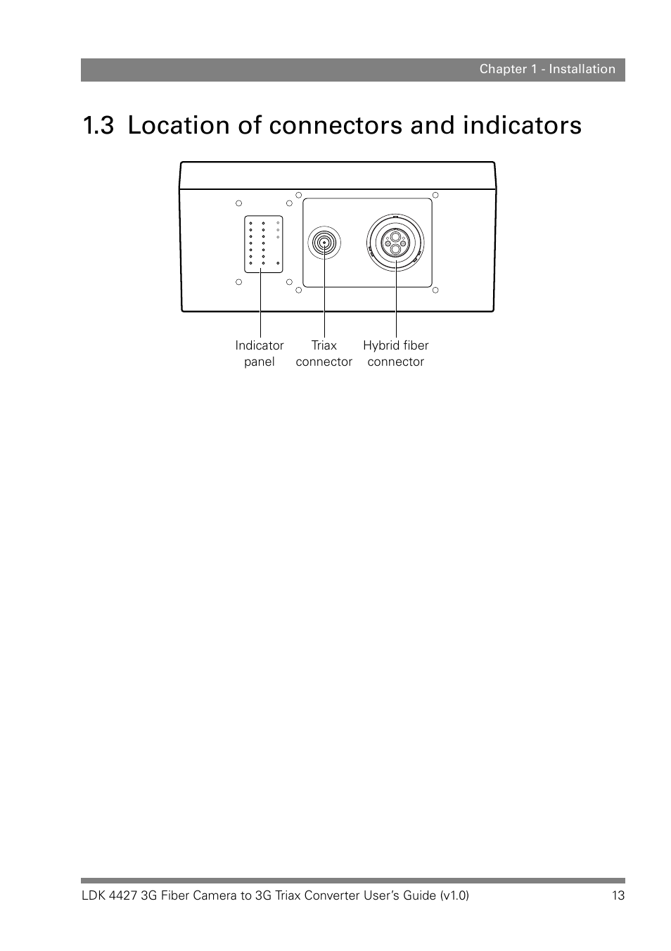 3 location of connectors and indicators, Location of connectors and indicators | Grass Valley LDK 4427 User Manual | Page 13 / 24