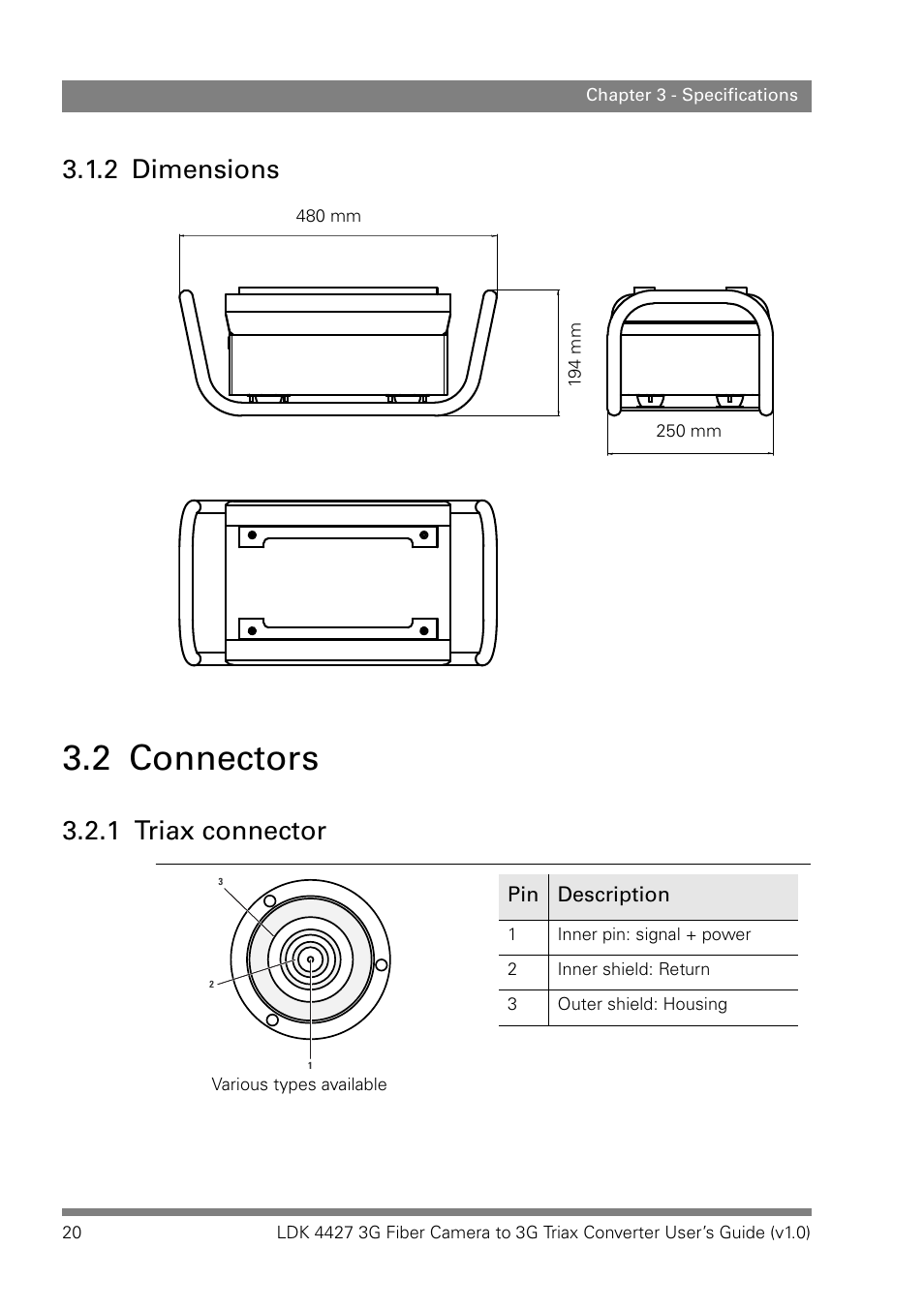 2 dimensions, 2 connectors, 1 triax connector | Dimensions, Connectors 3.2.1, Triax connector | Grass Valley LDK 4427 User Manual | Page 20 / 24