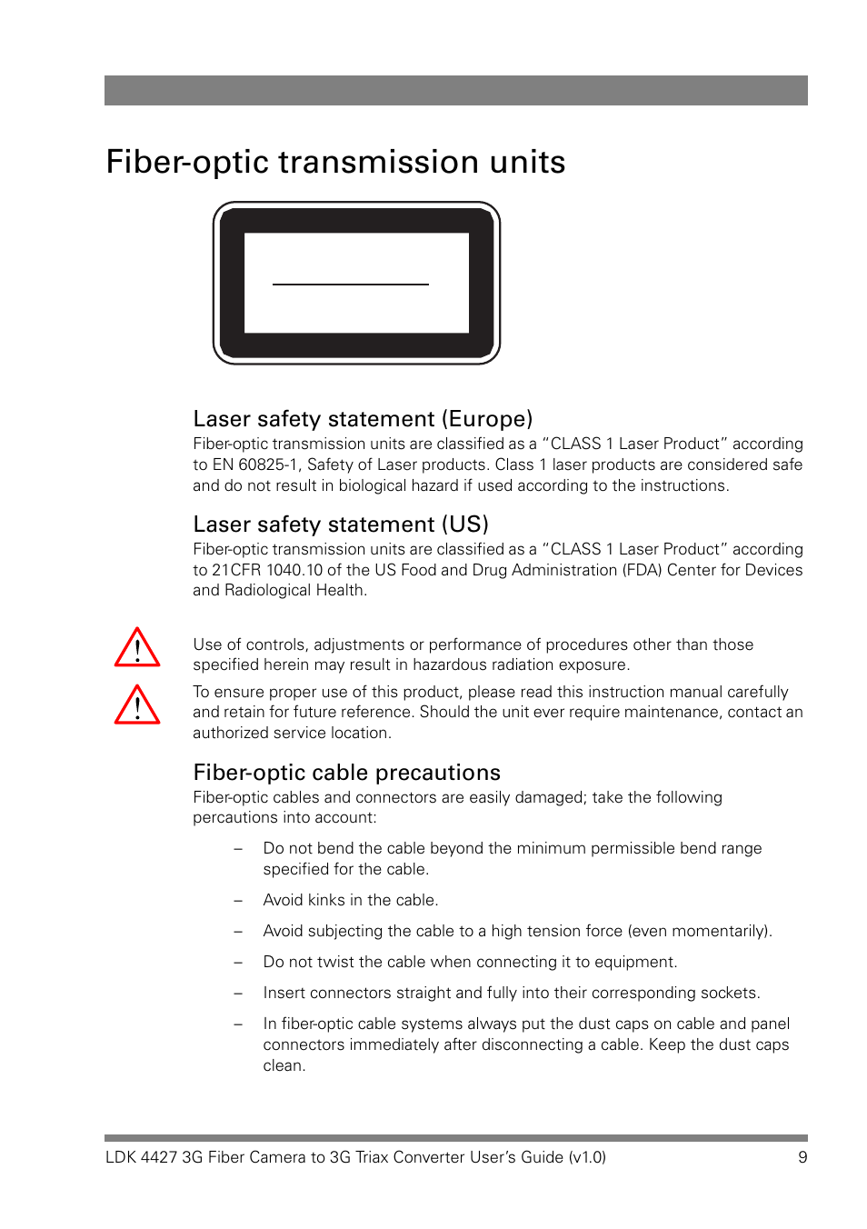 Fiber-optic transmission units, Laser safety statement (europe), Laser safety statement (us) | Fiber-optic cable precautions | Grass Valley LDK 4427 User Manual | Page 9 / 24