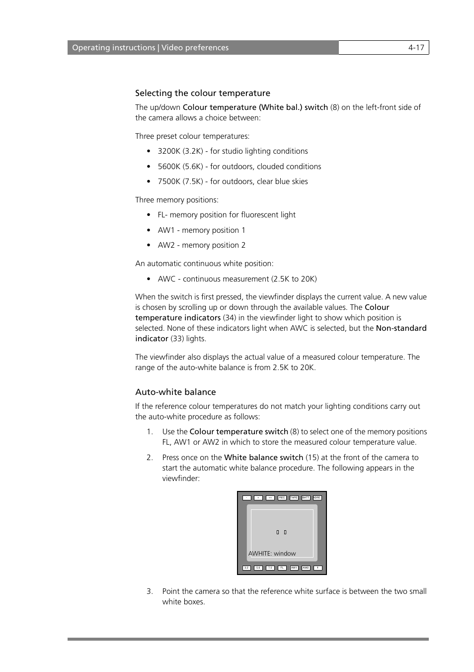 Selecting the colour temperature, Auto-white balance, Operating instructions | video preferences 4-17 | Grass Valley LDK 500 User Manual | Page 56 / 81