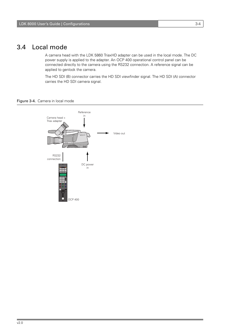4 local mode | Grass Valley LDK 8000 v.2.0 User Manual | Page 32 / 110