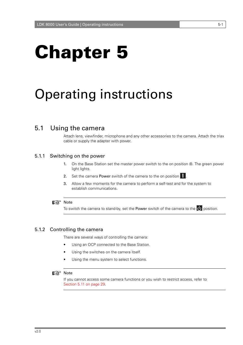 Chapter 5, Operating instructions, 1 using the camera | Grass Valley LDK 8000 v.2.0 User Manual | Page 41 / 110
