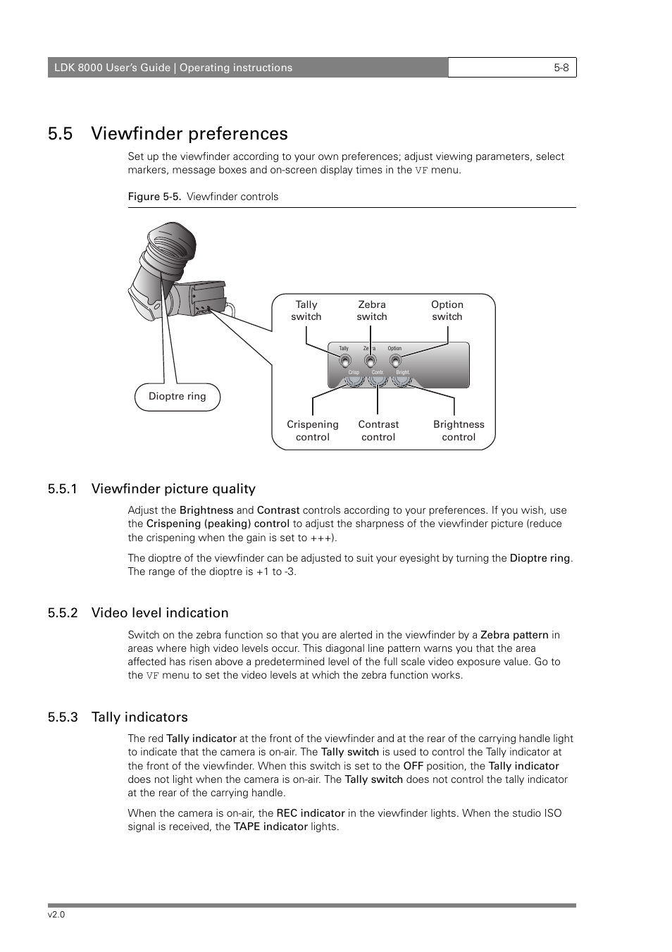 5 viewfinder preferences, 1 viewfinder picture quality, 2 video level indication | 3 tally indicators | Grass Valley LDK 8000 v.2.0 User Manual | Page 48 / 110