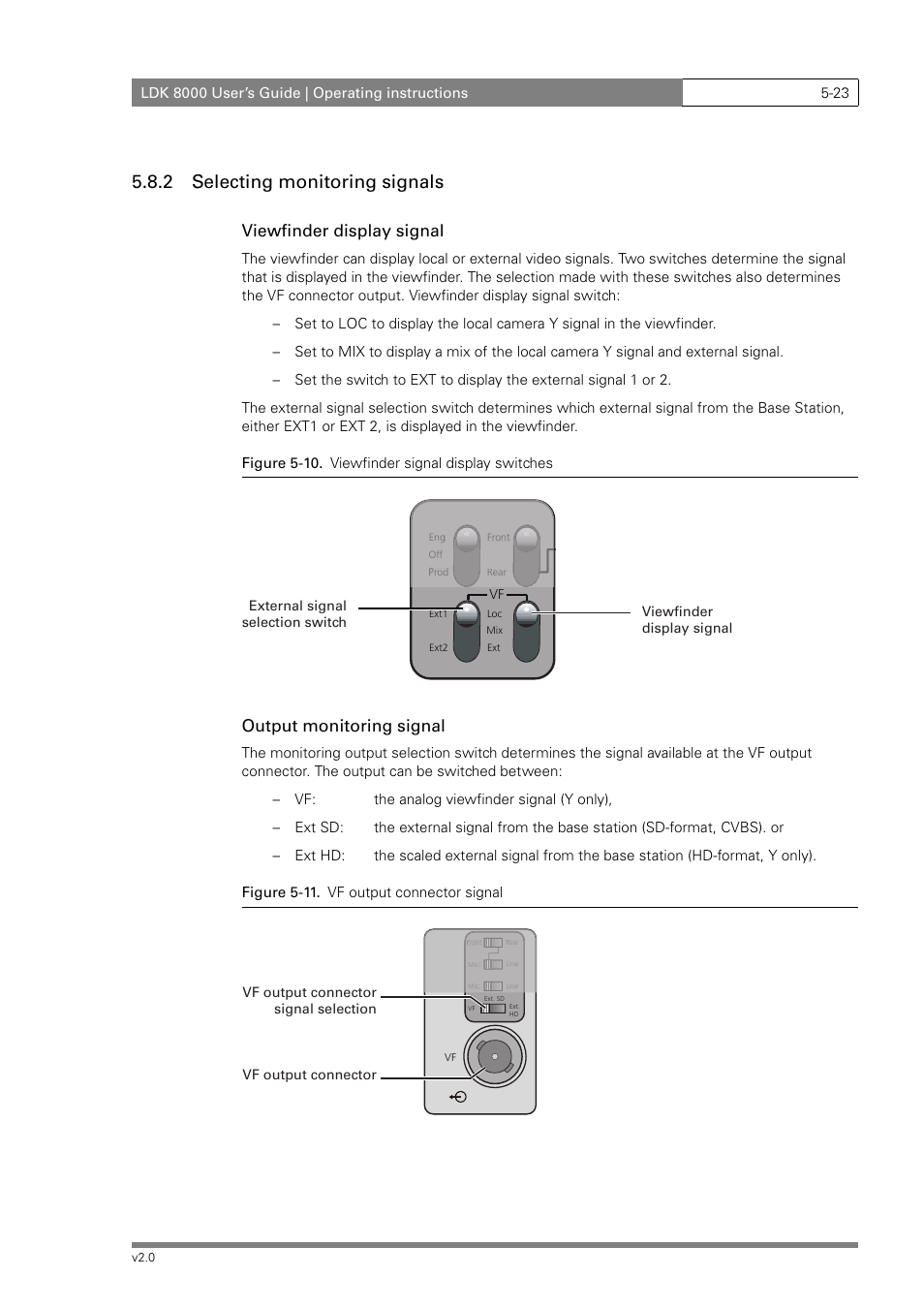 2 selecting monitoring signals, Viewfinder display signal, Output monitoring signal | Grass Valley LDK 8000 v.2.0 User Manual | Page 63 / 110