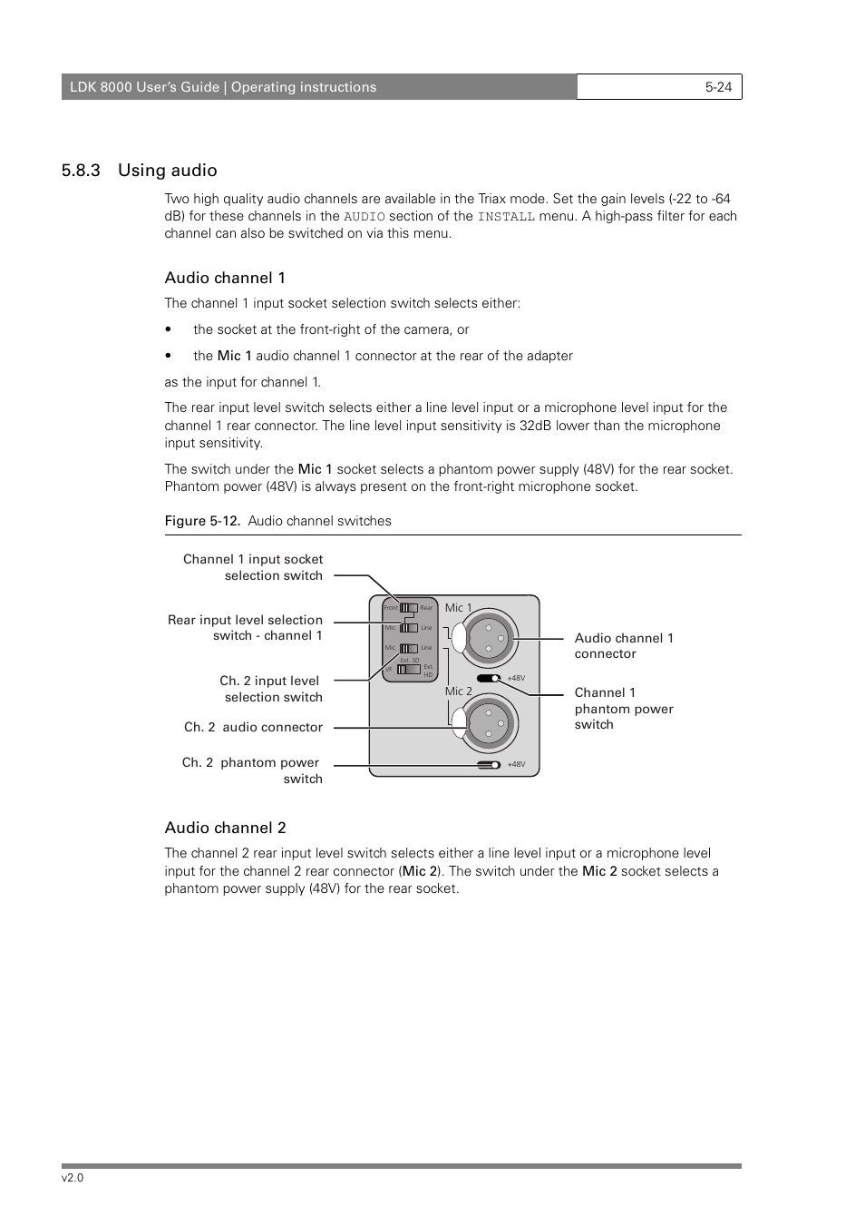 3 using audio, Audio channel 1, Audio channel 2 | Grass Valley LDK 8000 v.2.0 User Manual | Page 64 / 110