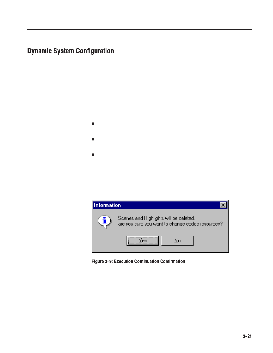 Dynamic system configuration | Grass Valley LVS 100 v.3.15 User Manual | Page 111 / 370