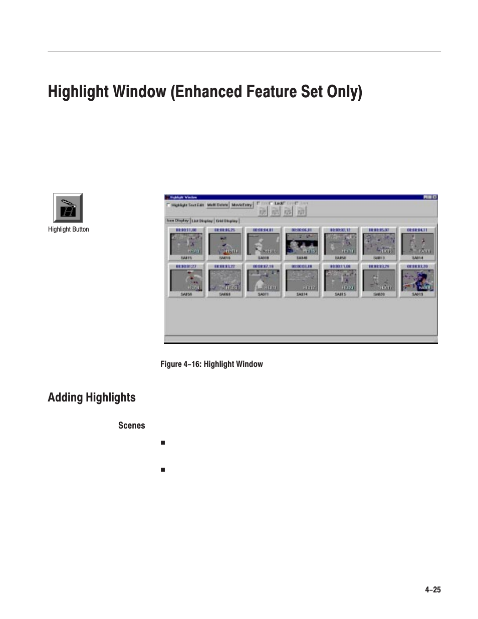 Highlight window(enhanced feature set only), Adding highlights | Grass Valley LVS 100 v.3.15 User Manual | Page 143 / 370