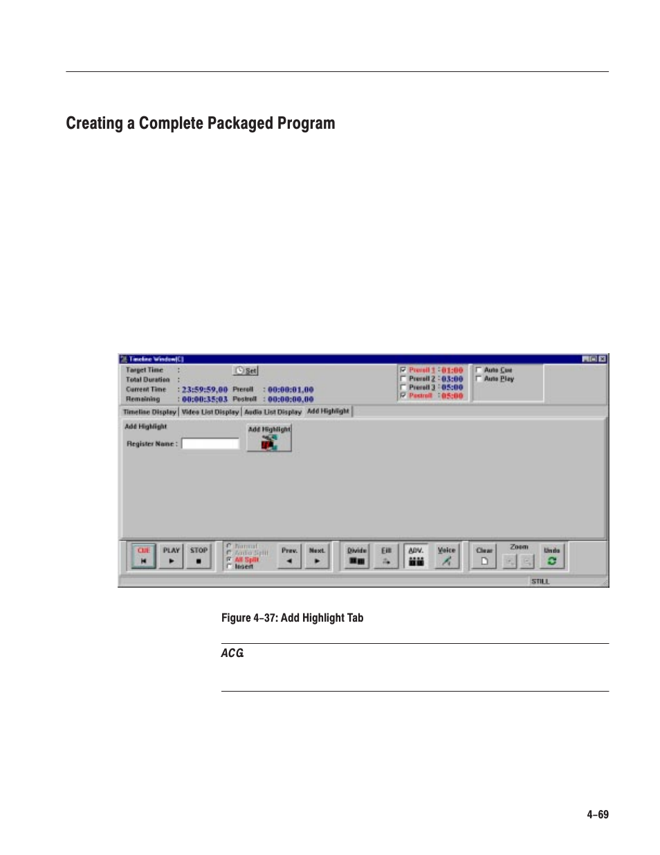 Creating a complete packaged program | Grass Valley LVS 100 v.3.15 User Manual | Page 187 / 370