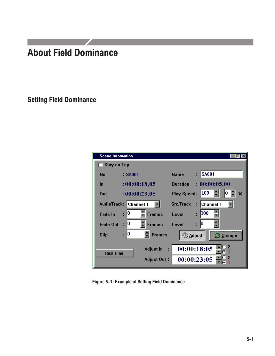 About field dominance, Setting field dominance | Grass Valley LVS 100 v.3.15 User Manual | Page 213 / 370